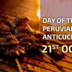 Peruvian Delicacies, October 21 Peruvian Anticucho Day